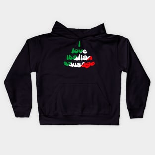 Love Italian Food Kids Hoodie